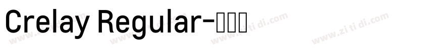 Crelay Regular字体转换